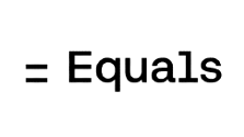 Equals Equals